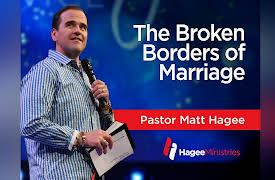 Border Control with Pastor Matt Hagee: The Broken Borders of Marriage