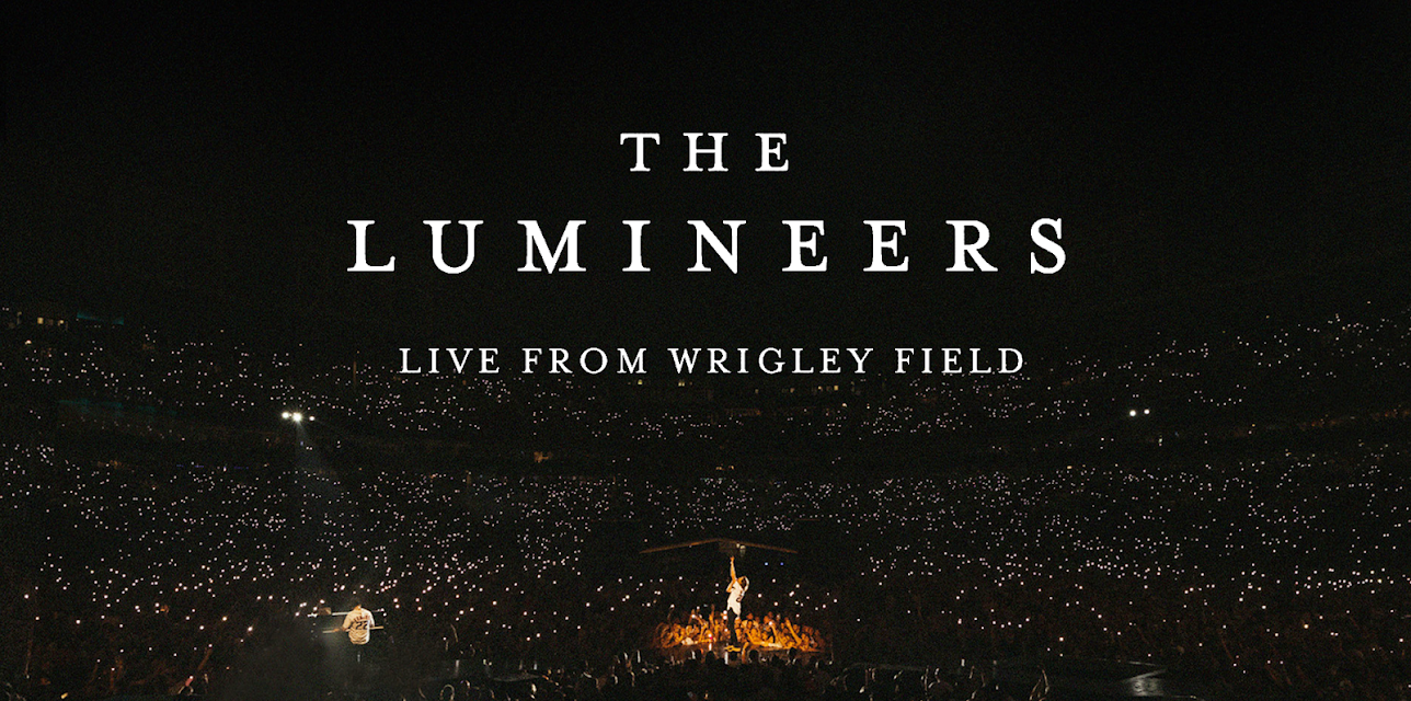 The Lumineers - Live from Wrigley Field (2024)