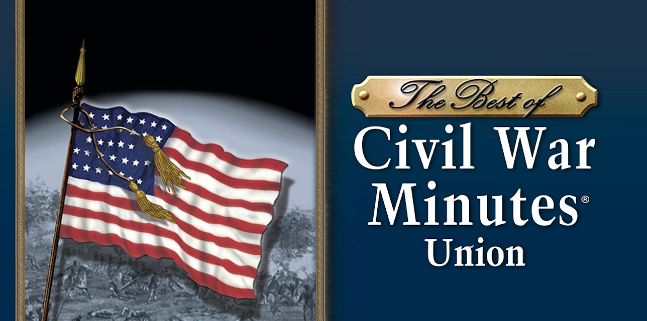 The Best of Civil War Minutes - Union (2010)