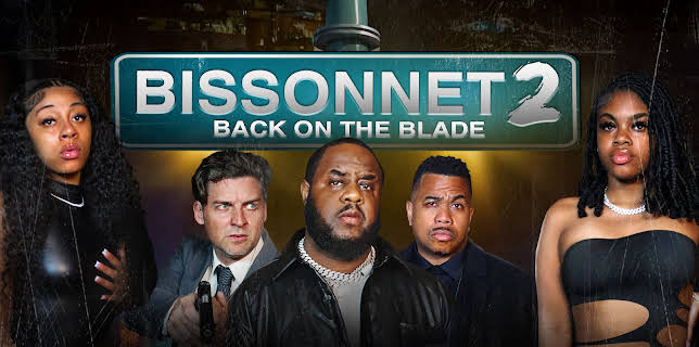 Bissonnet 2: Back on the Blade (2024)