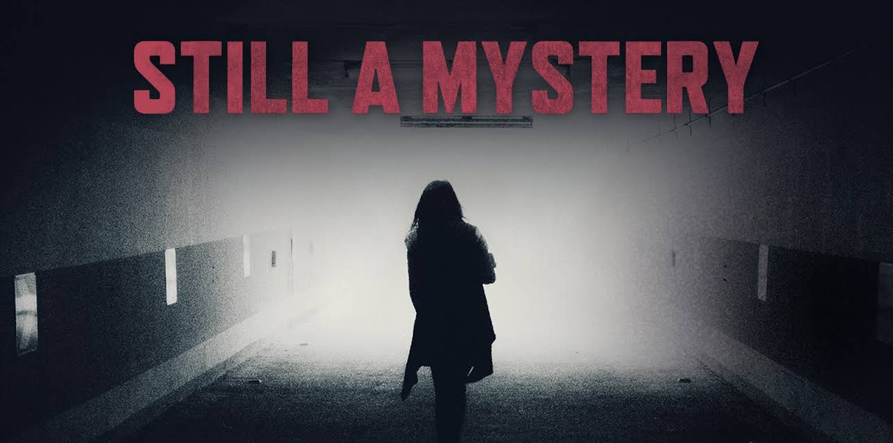 Still A Mystery Season 1
