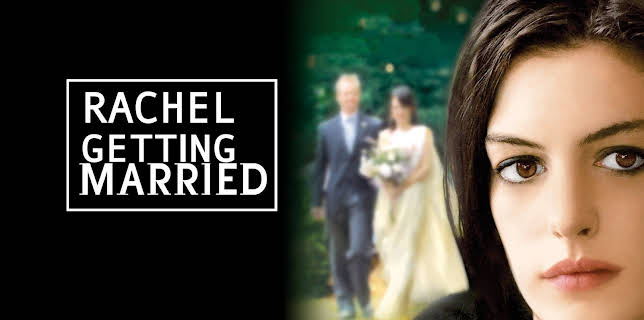 Rachel Getting Married (2008)