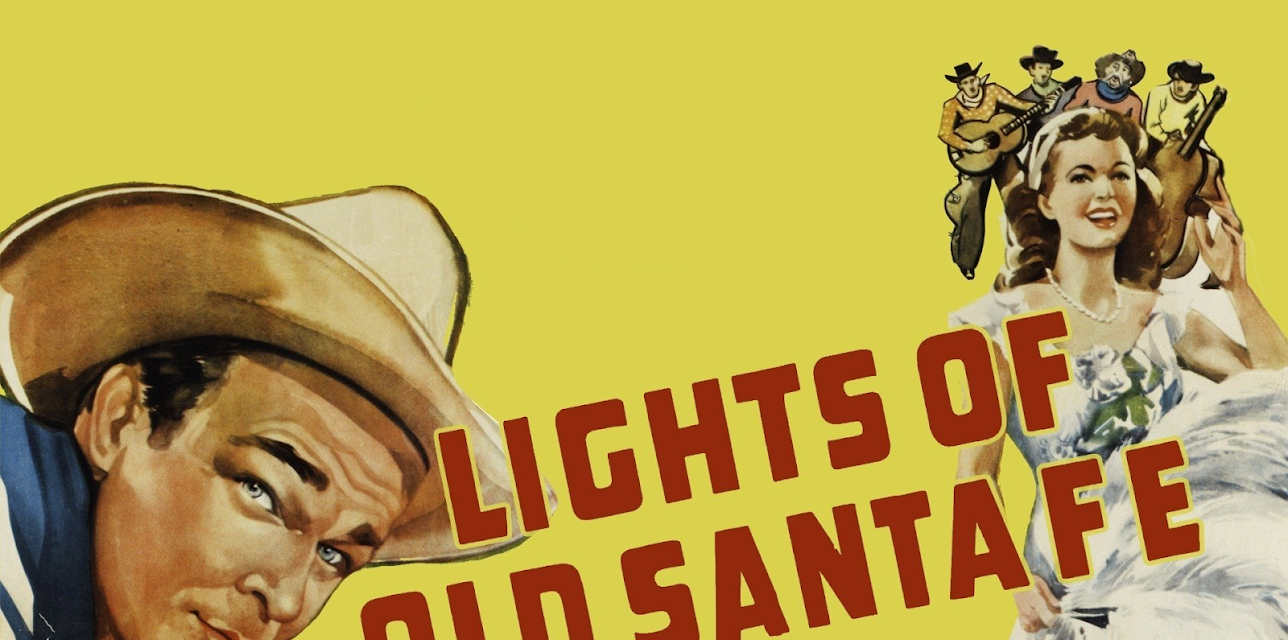 Lights Of Old Santa Fe (1944)