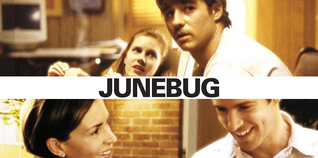 Junebug (2005)