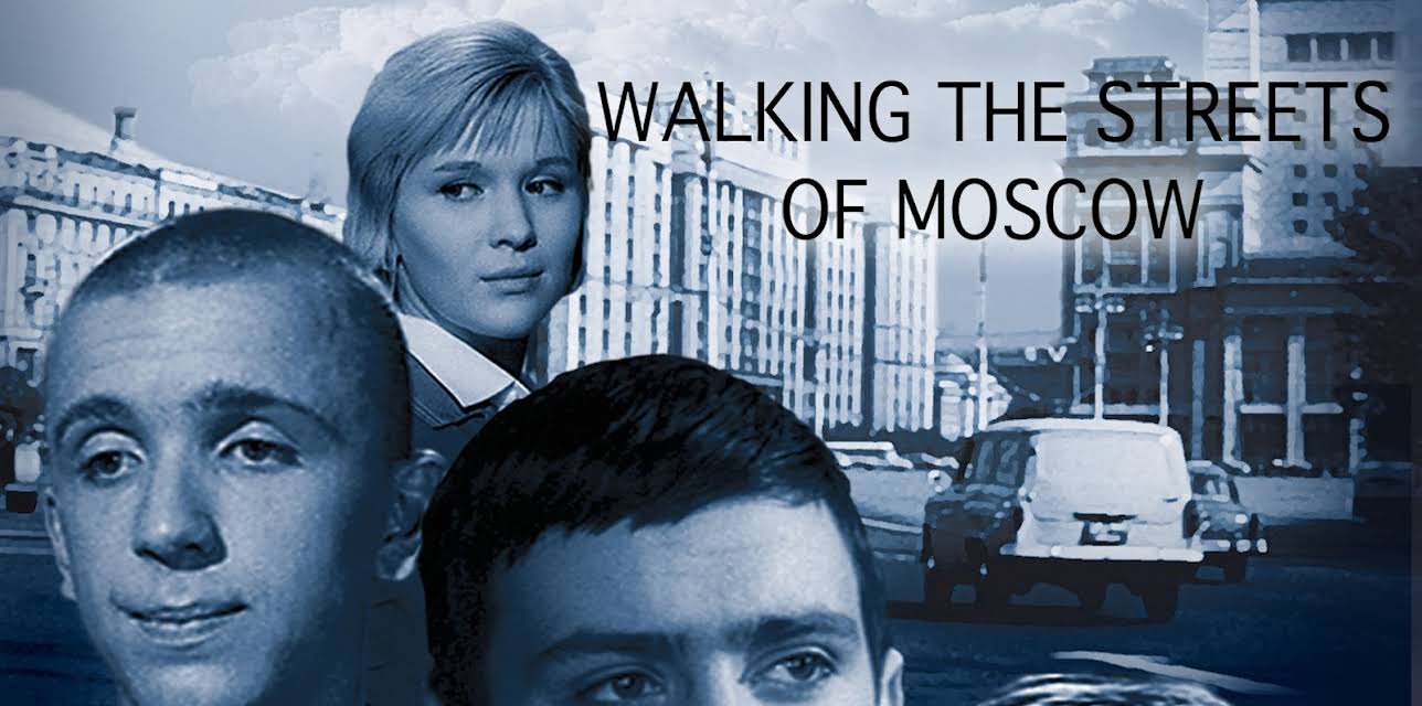 Walking the Streets of Moscow (1964)