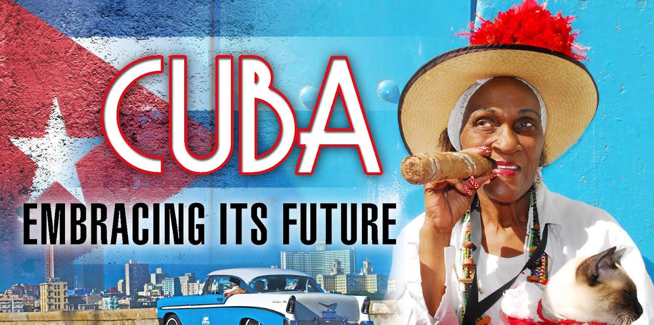 Cuba, Embracing its Future