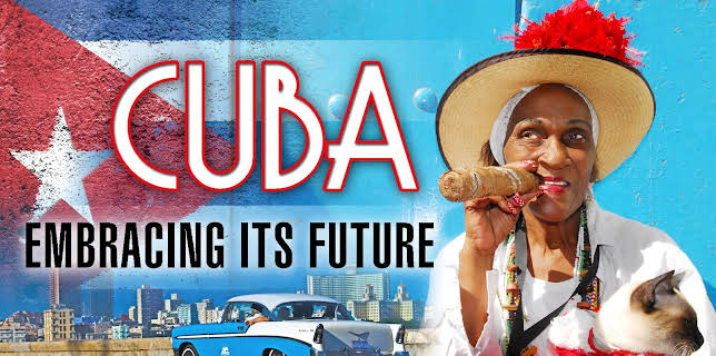 Cuba, Embracing its Future