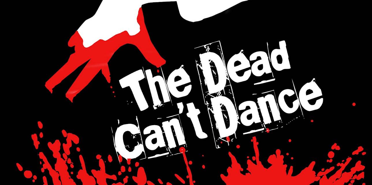 The Dead Can't Dance (2011)