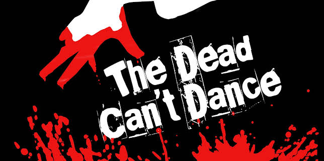 The Dead Can't Dance (2011)