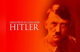 Architects of Darkness: Adolf Hitler