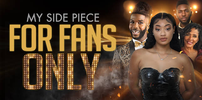 My Side Piece For Fans Only (2024)