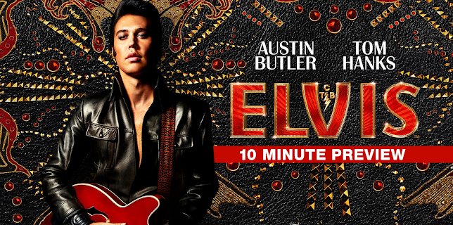 ELVIS 10-Minute Preview (2022)