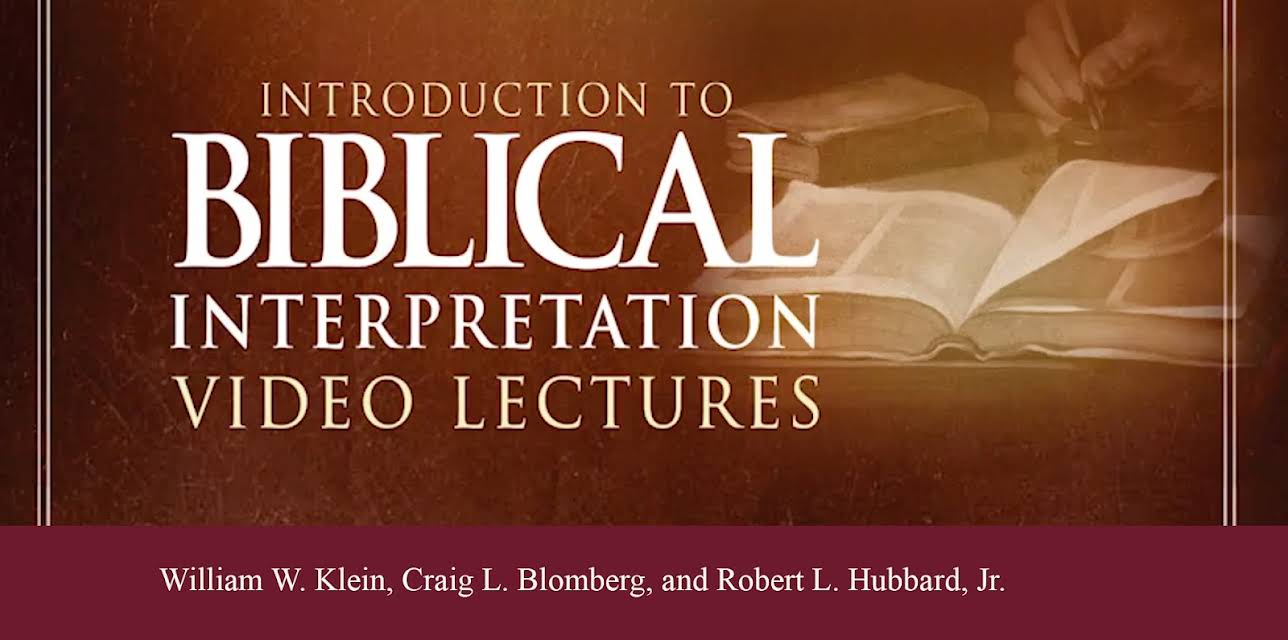 Introduction to Biblical Interpretation Video Lectures