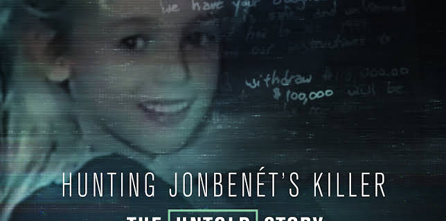 Hunting JonBenet's Killer: The Untold Story Season 1