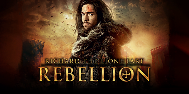 Richard The Lionheart: Rebellion (2015)