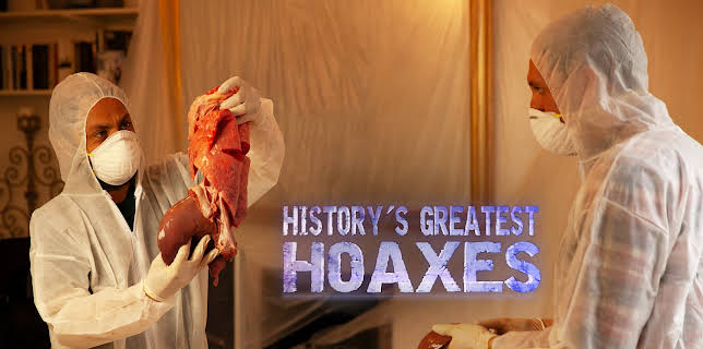 History's Greatest Hoaxes