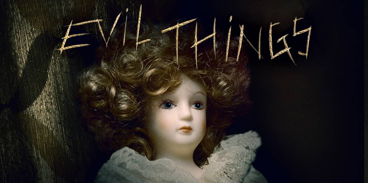 Evil Things Season 1
