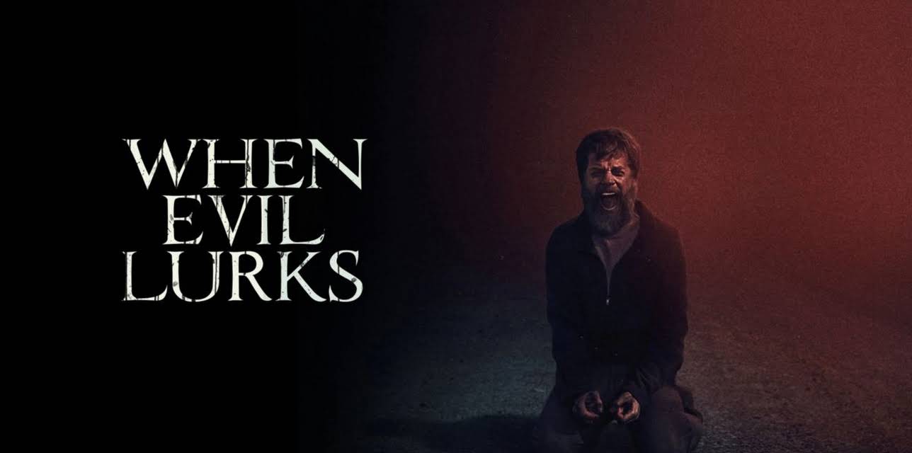 When Evil Lurks (2026)