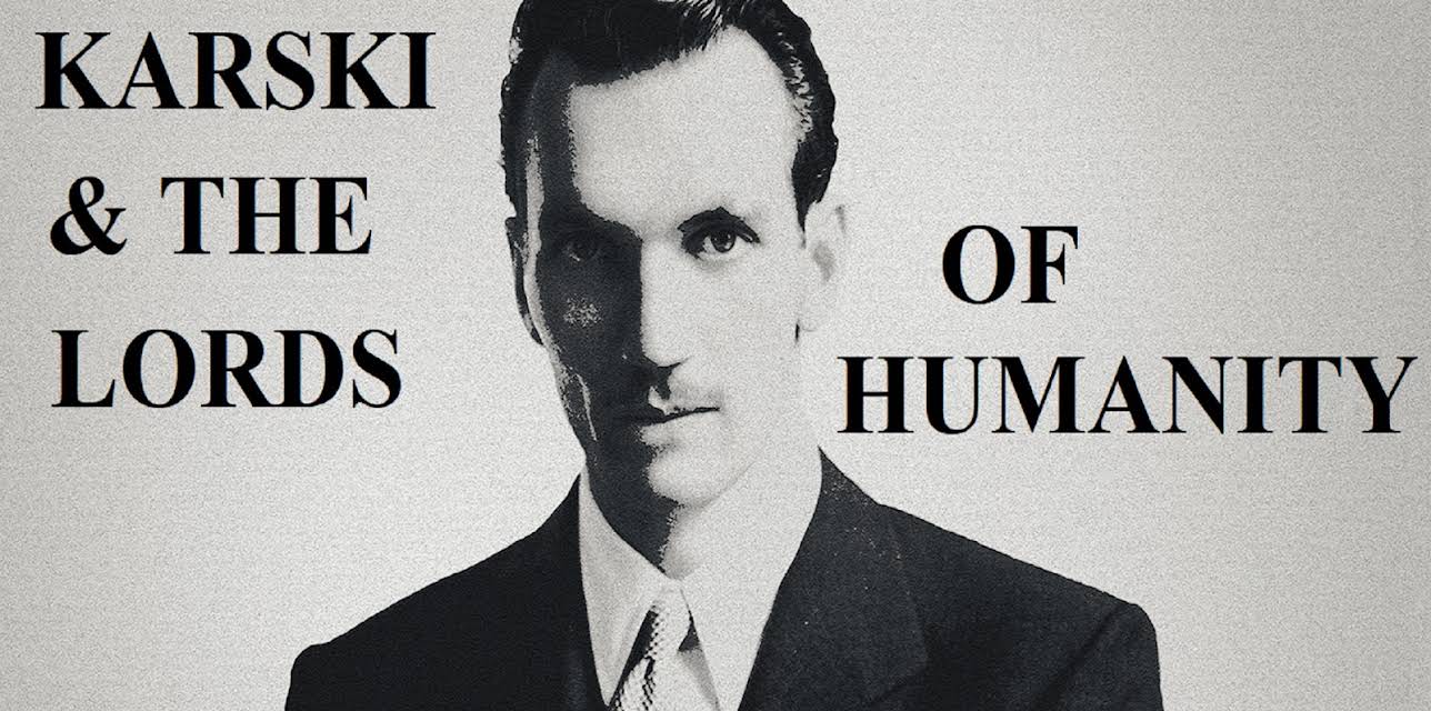 Karski & The Lords of Humanity (2015)