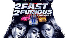 2 Fast 2 Furious (A todo gas 2)