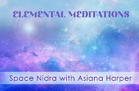Elemental Meditations: Space Nidra