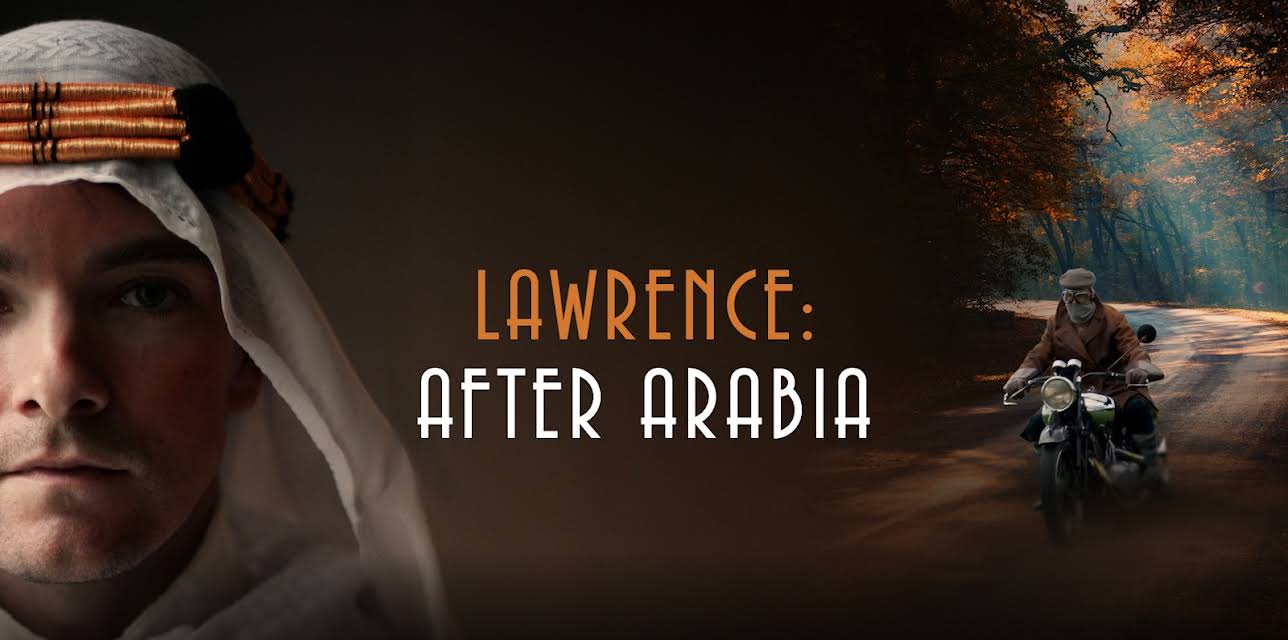 Lawrence After Arabia (2021)