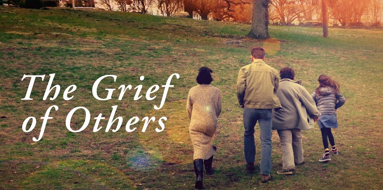 The Grief of Others (2019)