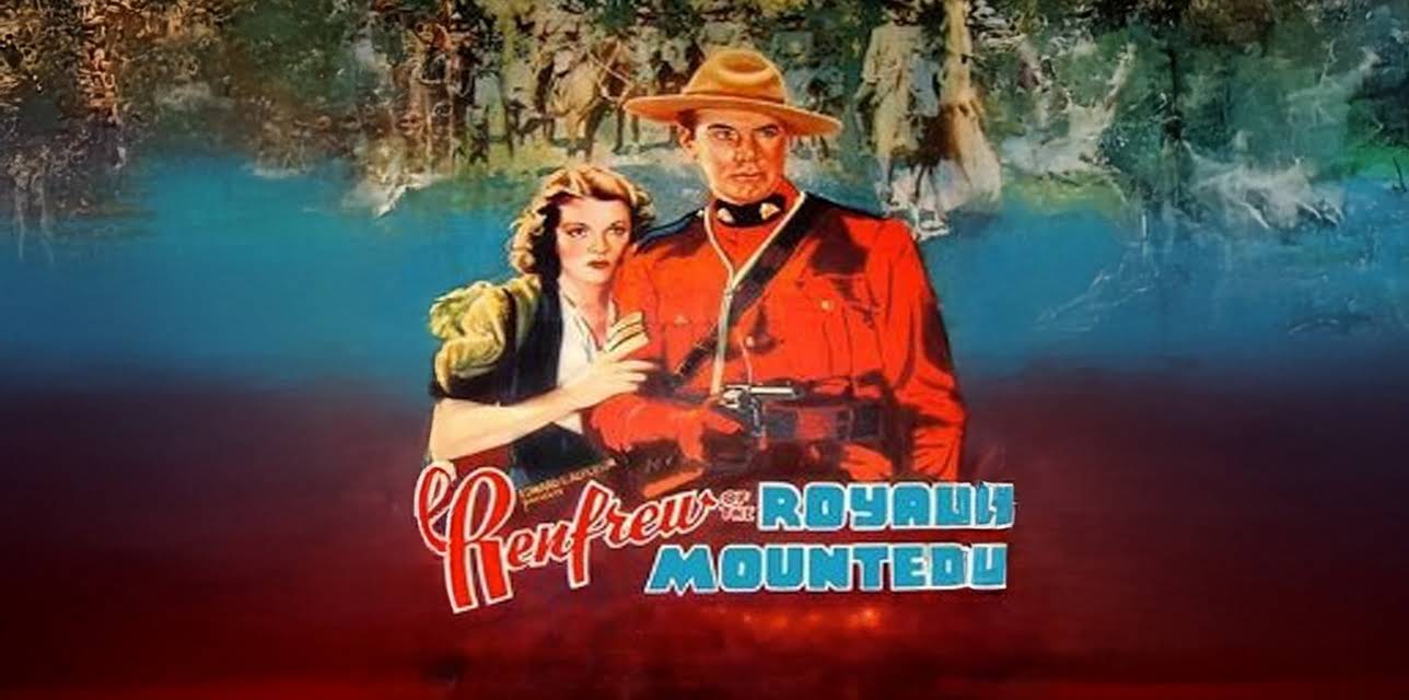 Renfrew of Royal Mounted (1937)