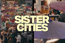 Sister Cities: Part 2: Sister Cities