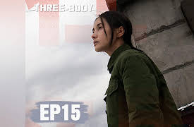 Three-Body: Three-Body EP15