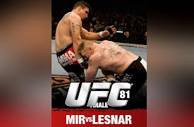 The Ultimate Fighting Championship: Classic Heavyweight Bouts Volume 1: Frank Mir vs Brock Lesnar UFC 81
