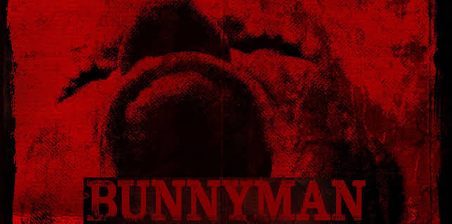 Bunnyman Grindhouse Edition (2019)