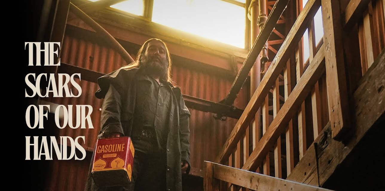 The Scars of Our Hands (2025)