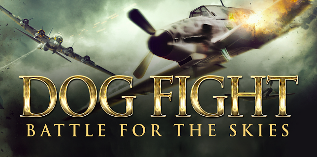 Dog Fight: Battle For The Skies (2020)