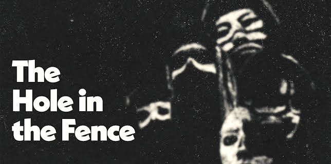 The Hole in the Fence (2021)