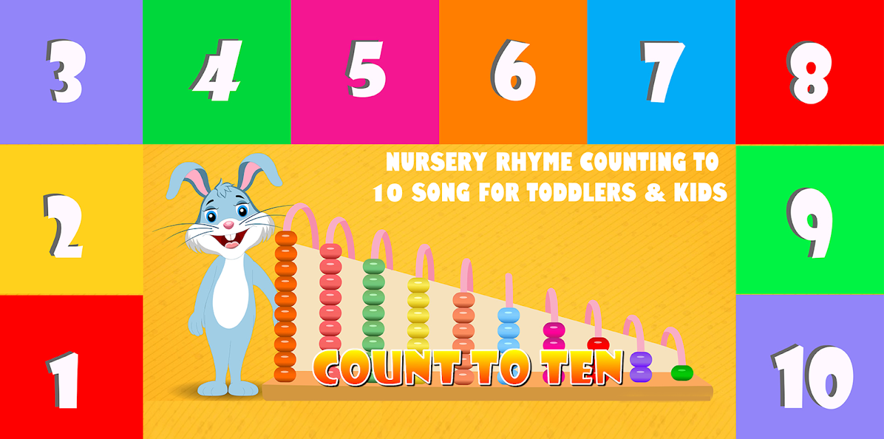 Count to Ten - Nursery Rhyme Counting To 10 Song For Toddlers and Kids