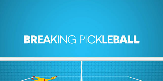 Breaking Pickleball