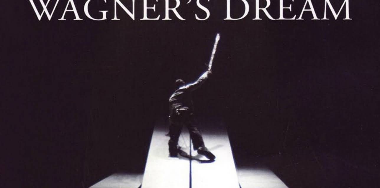 Wagner's Dream (2012)
