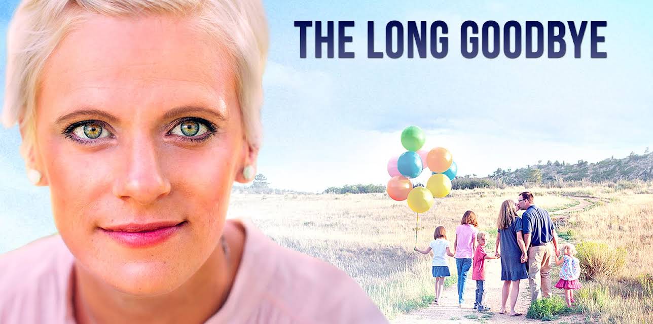 The Long Goodbye: The Kara Tippetts Story (2019)