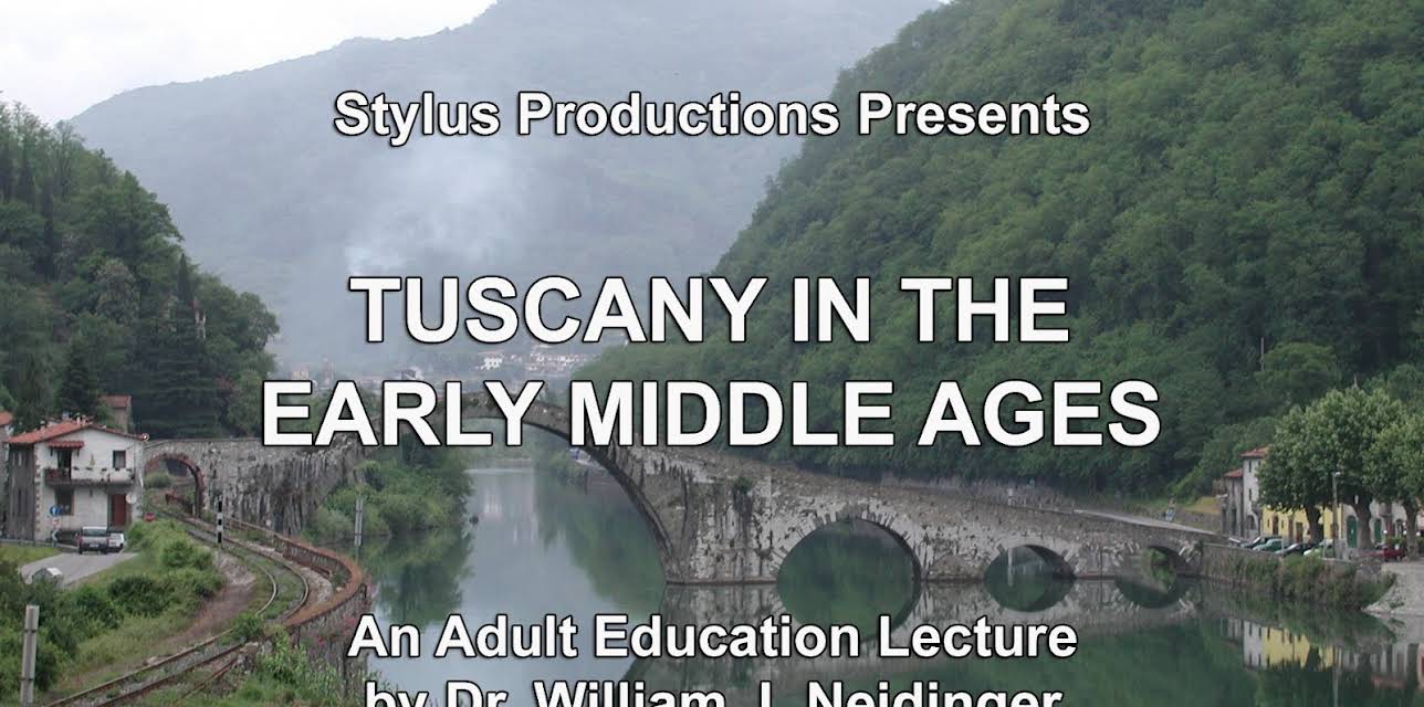 Tuscany in the Early Middle Ages