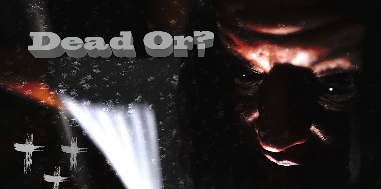 Dead Or? (2021)