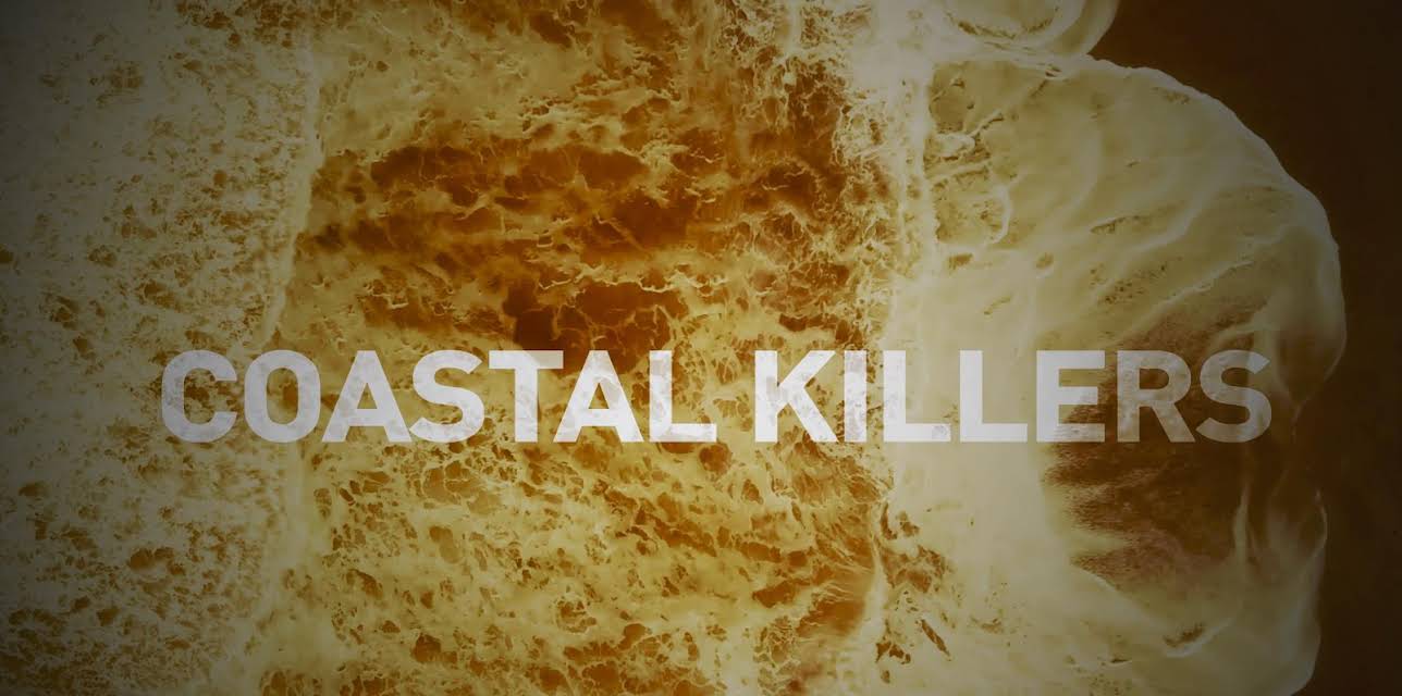 Coastal Killers