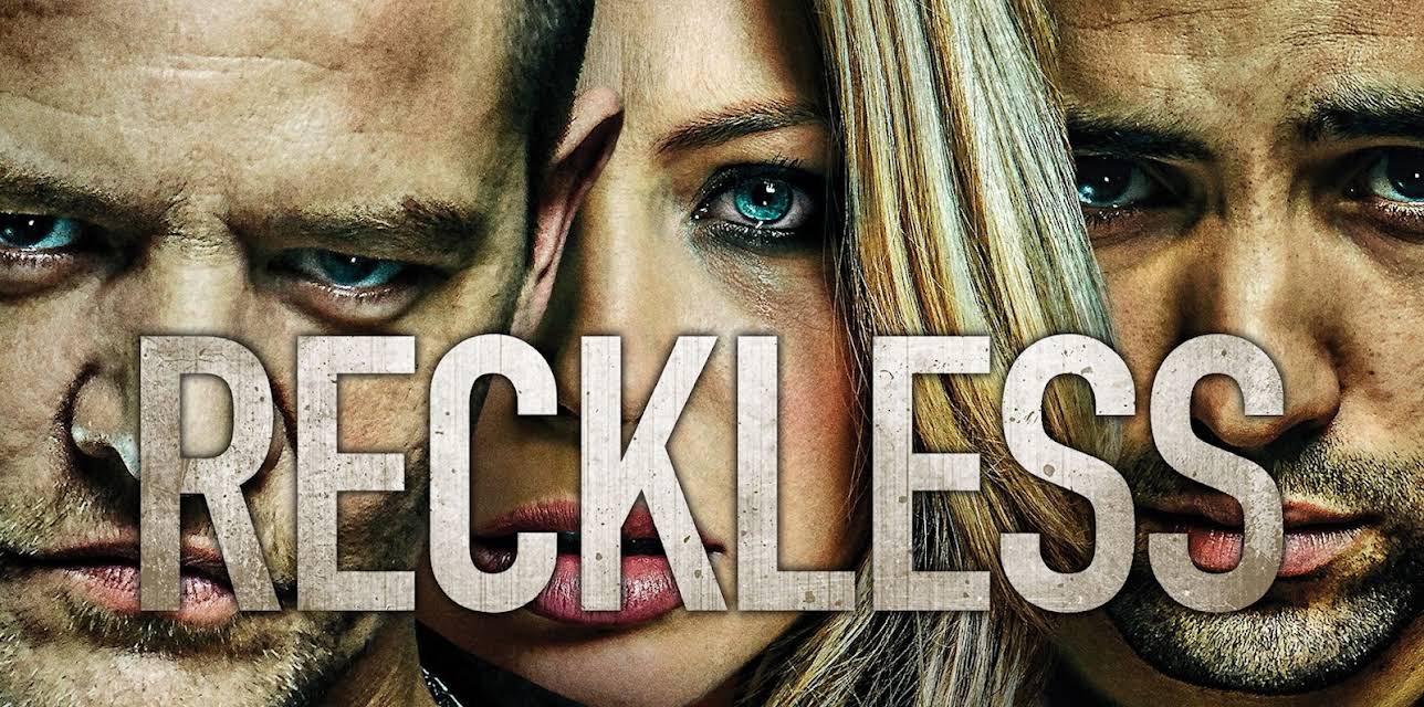 Reckless (2014)