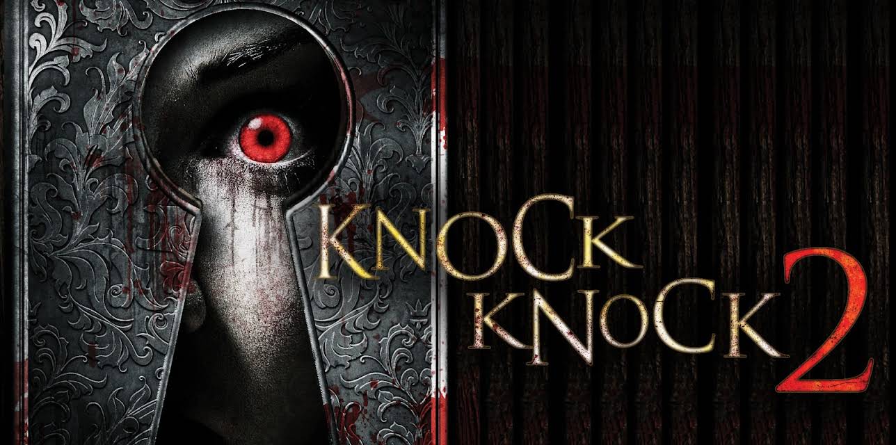 Knock Knock 2 (2012)