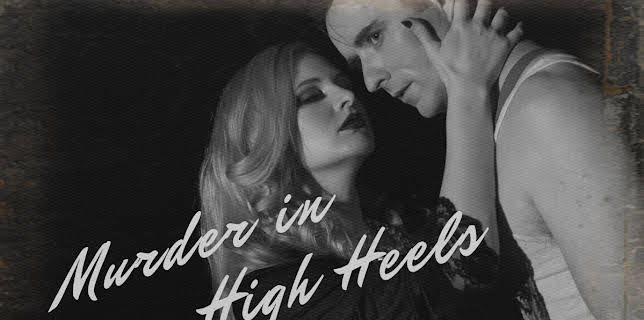 Murder in High Heels (2018)