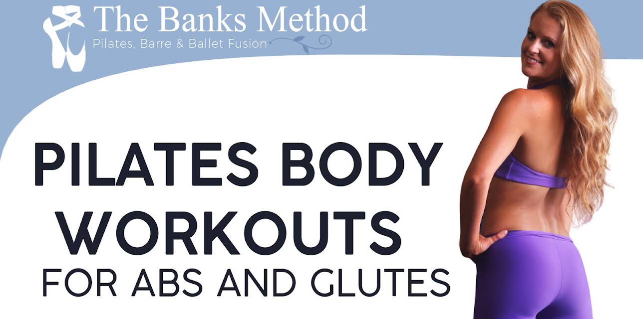Pilates Body Workouts for Abs and Glutes | The Banks Method