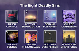 Warping Reality: Inside the Psychology of Cults: What Defines a Cult: The Eight Deadly Sins