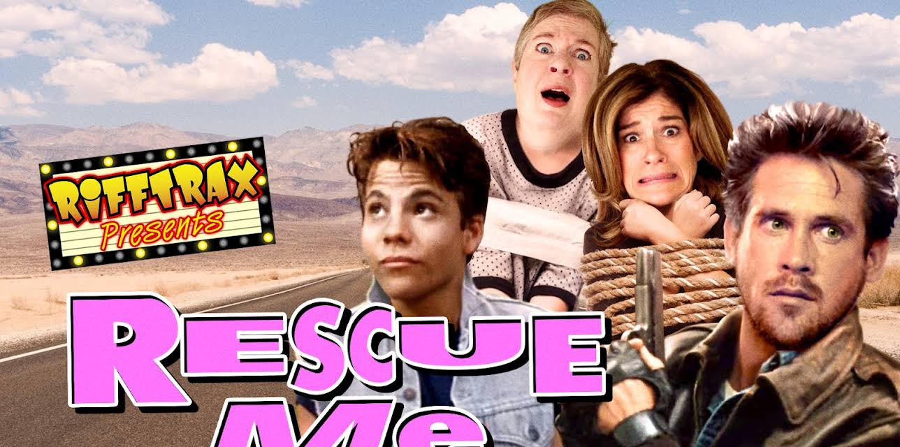 RiffTrax Presents: Rescue Me (2018)