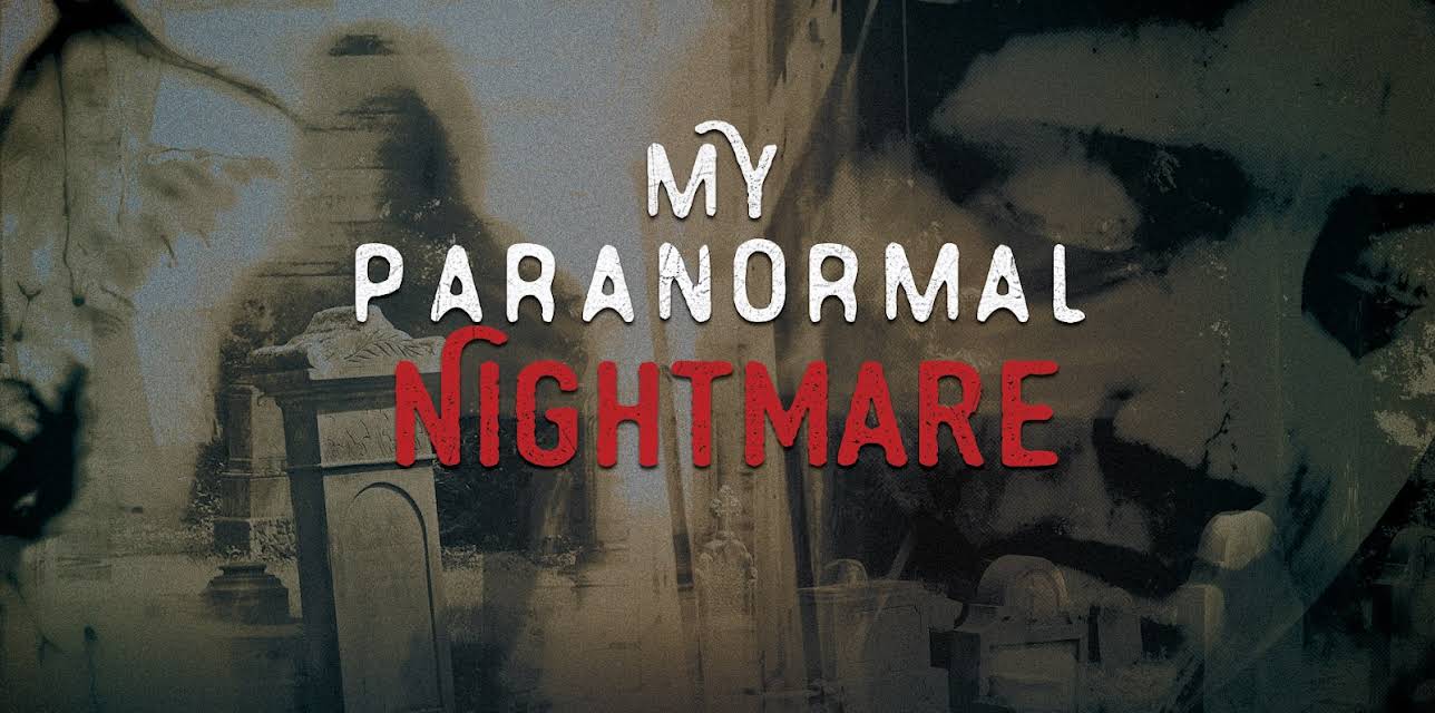 My Paranormal Nightmare, Season 1