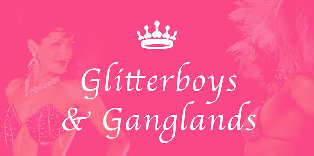 Glitterboys And Ganglands (2011)